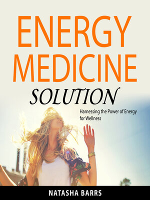 cover image of Energy Medicine Solution